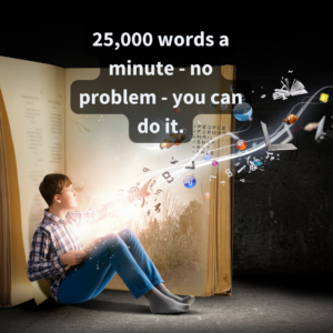 Read at 25,000 words a minute LifeTools